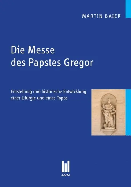 Martin Baier - Die Messe des Papstes Gregor, E-bok. Tillgänglighet: Lägg i varukorg