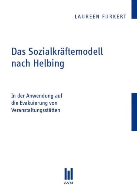 Laureen Furkert - Das Sozialkräftemodell nach Helbing, E-bok