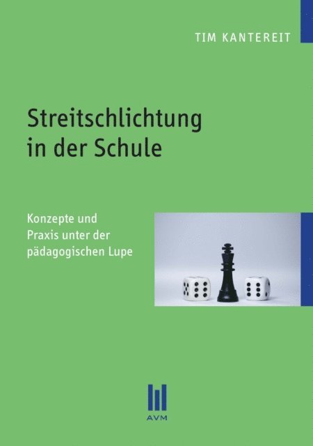 Tim Kantereit - Streitschlichtung in der Schule, E-bok