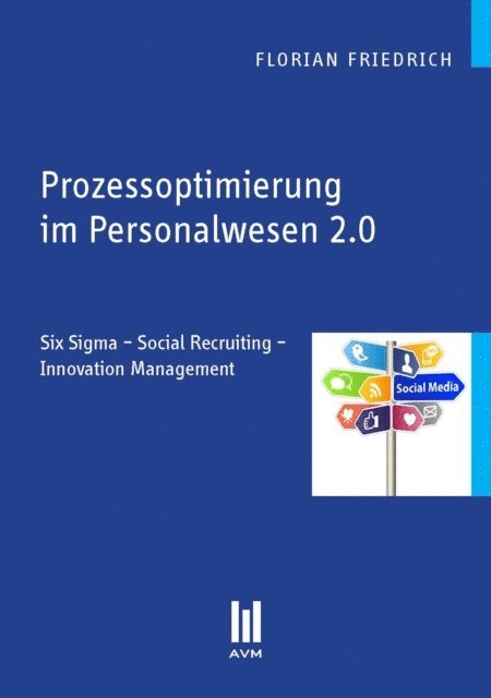 Florian Friedrich - Prozessoptimierung im Personalwesen 2.0, E-bok. Tillgänglighet: Lägg i varukorg