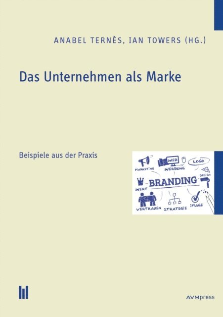 Ian Towers, Anabel Ternes - Das Unternehmen als Marke, E-bok