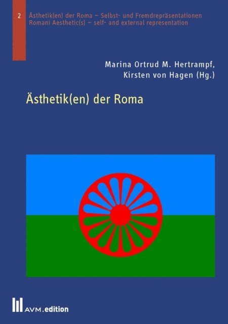 Kirsten von Hagen, Marina Ortrud M. Hertrampf - Ästhetik(en) der Roma, E-bok
