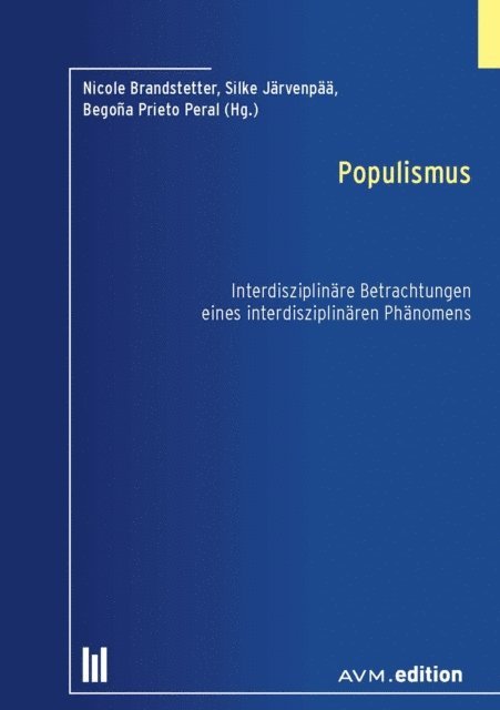 Begona Prieto Peral, Silke Jarvenpaa, Nicole Brandstetter - Populismus, E-bok. Tillgänglighet: Lägg i varukorg