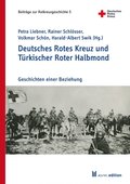 Deutsches Rotes Kreuz und Türkischer Roter Halbmond / Alman K?z?lhaç? ve Türk K?z?lay