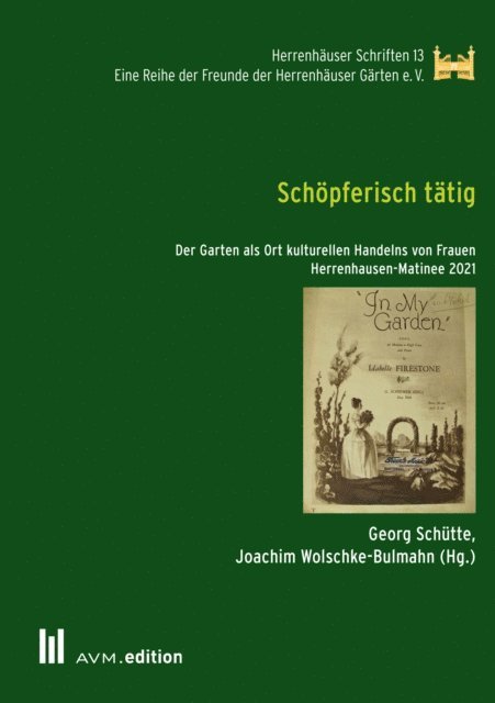 Joachim Wolschke-Bulmahn, Georg Schutte - Schöpferisch tätig, E-bok