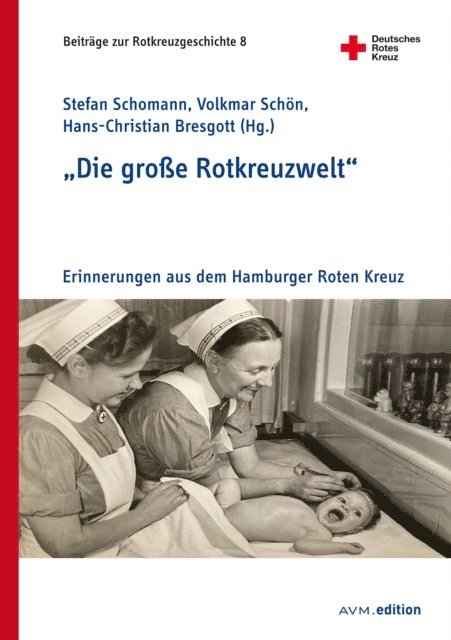 Hans-Christian Bresgott, Volkmar Schon, Stefan Schomann - "Die große Rotkreuzwelt", E-bok