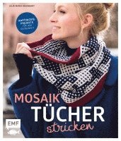 Julia-Maria Hegenbart - Mosaiktücher stricken, Inbunden