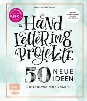 Tanja Cappell - Handlettering Projekte - 50 neue Ideen für Feste, Wohndeko und mehr - Sonderausgabe, Inbunden