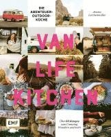 Jessica Lerchenmüller - Van Life Kitchen - Die Abenteuer-Outdoor-Küche, Inbunden