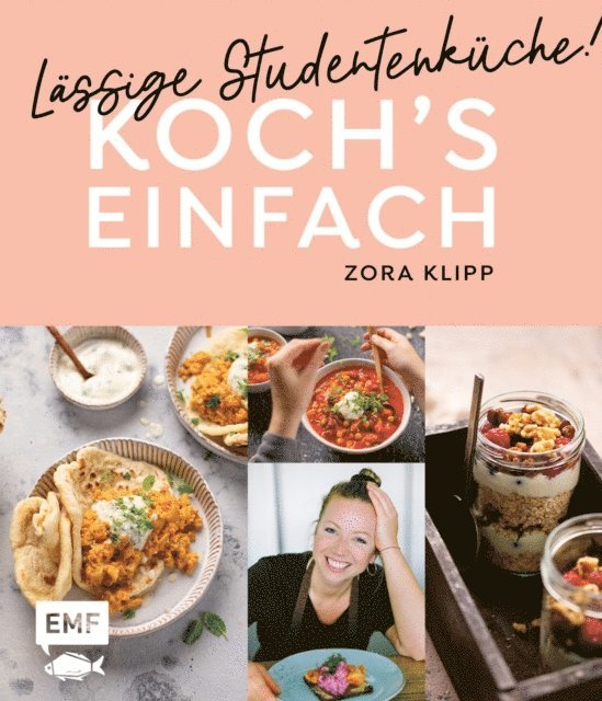 Zora Klipp - Koch's einfach – Lässige Studentenküche!, E-bok