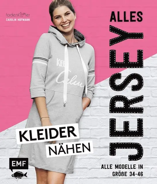 Carolin Hofmann - Alles Jersey – Kleider nähen, E-bok. Tillgänglighet: Lägg i varukorg