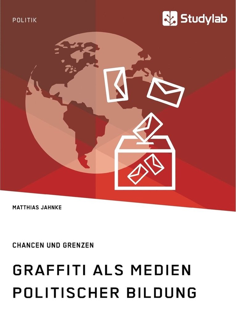 Matthias Jahnke - Graffiti als Medien politischer Bildung. Chancen und Grenzen, Häftad. Tillgänglighet: Lägg i varukorg