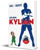 Kylian Mbappé - Ich bin Kylian, Inbunden. Tillgänglighet: Lägg i varukorg