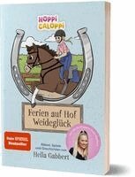 HOPPi GALOPPi : Ferien auf Hof Weideglück