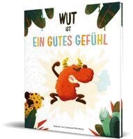 Ein gutes Gefühl, Mathias Siebel - Wut ist ein gutes Gefühl, Inbunden