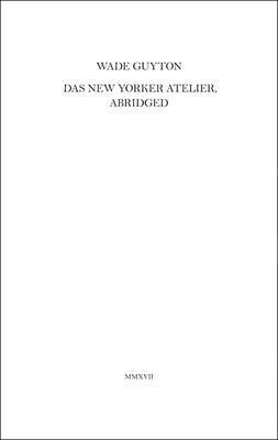 Hans-Ulrich Obrist, Alex Kitnick, Yana Peel, Agnes Gryczkowska, Rebecca Lewin - Wade Guyton, Häftad