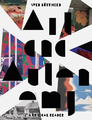 Sven Lutticken, Sven Lutticken - Art and Autonomy, Häftad