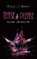 Philippa L. Andersson - Tease & Please - berührt und verführt, Häftad