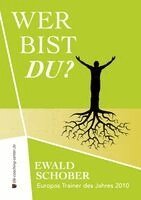 Ewald Schober, Manfred Langhuber - Wer bist Du?, Häftad. Tillgänglighet: Lägg i varukorg