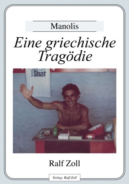 Ralf Zoll - Manolis, E-bok