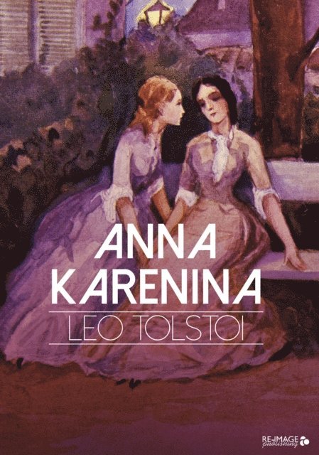 Leo Tolstoi - Anna Karenina, E-bok
