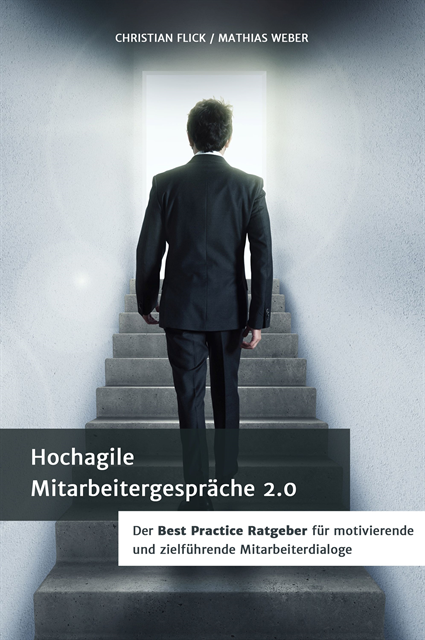 Mathias Weber, Christian Flick - Hochagile Mitarbeitergespräche 2.0, E-bok