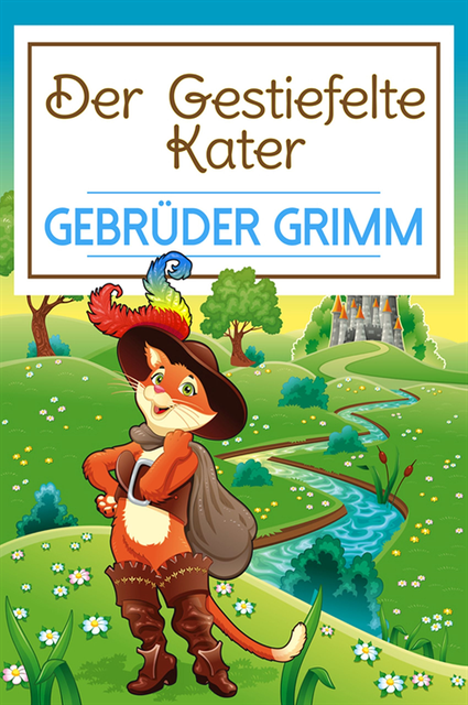 Gebruder Grimm - Der gestiefelte Kater, E-bok