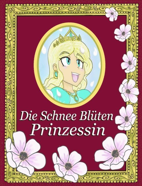Alexander Lopez - Die Schnee Blüten Prinzessin, E-bok