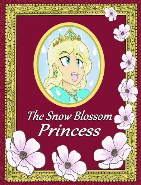 Alexander Lopez - Snow Blossom Princess, E-bok