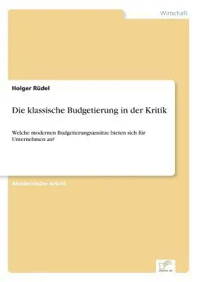 Holger Rüdel - klassische Budgetierung in der Kritik, Häftad. Tillgänglighet: Lägg i varukorg