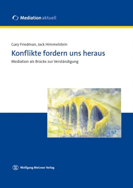 Jack Himmelstein, Gary Friedmann - Konflikte fordern uns heraus, E-bok. Tillgänglighet: Lägg i varukorg