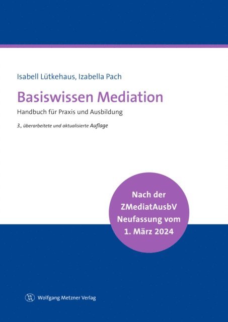 Izabella Pach, Dr. Isabell Lutkehaus - Basiswissen Mediation, E-bok