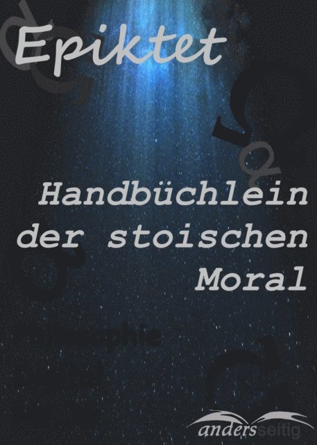 Epiktet - Handbüchlein der stoischen Moral, E-bok