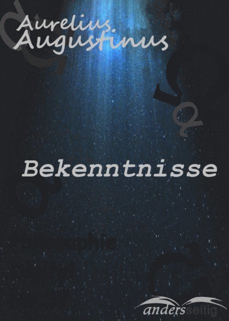Aurelius Augustinus - Bekenntnisse, E-bok