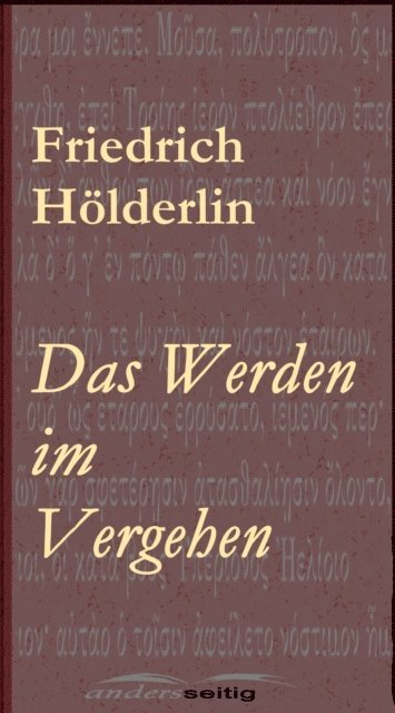 Friedrich Holderlin - Das Werden im Vergehen, E-bok