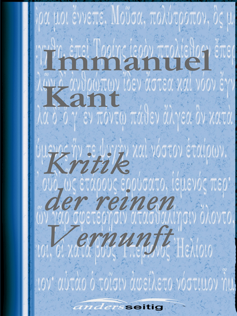 Immanuel Kant - Kritik der reinen Vernunft, E-bok