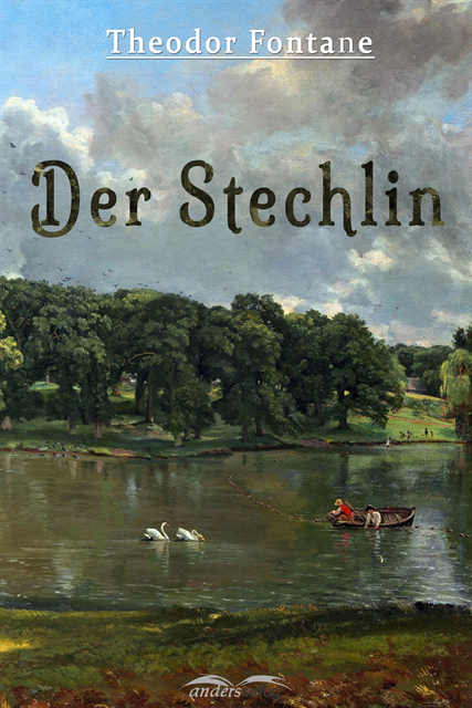 Theodor Fontane - Der Stechlin, E-bok