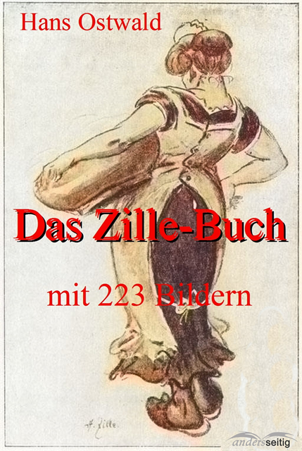 Hans Ostwald - Das Zillebuch, E-bok