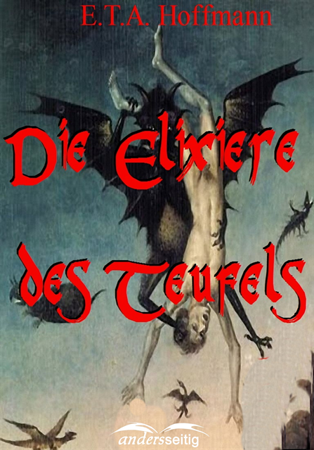 E.T.A. Hoffmann - Die Elixiere des Teufels, E-bok