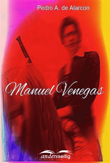 Pedro A. de Alarcon - Manuel Venegas, E-bok. Tillgänglighet: Lägg i varukorg