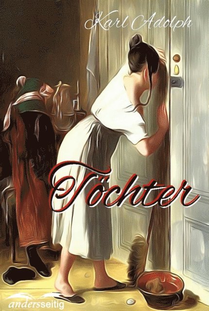 Karl Adolph - Töchter, E-bok. Tillgänglighet: Lägg i varukorg