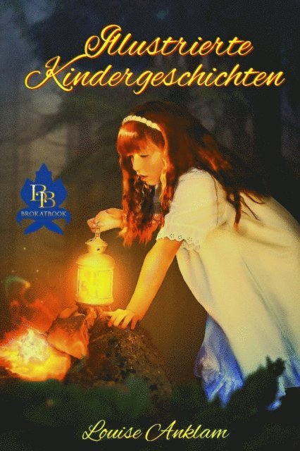Louise Anklam - Illustrierte Kindergeschichten, E-bok