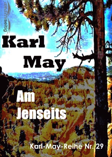 Karl May - Am Jenseits, E-bok