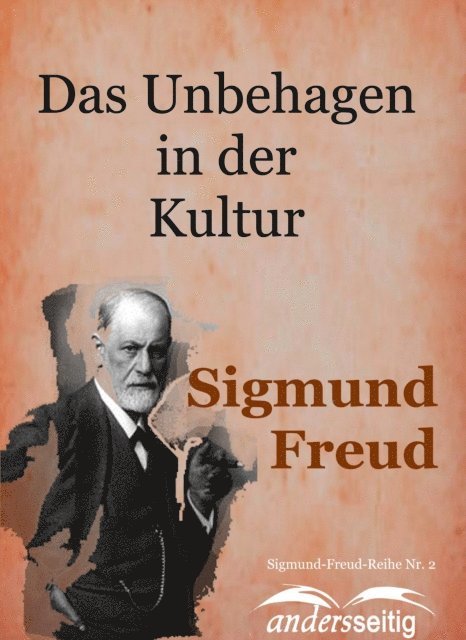 Sigmund Freud - Das Unbehagen in der Kultur, E-bok