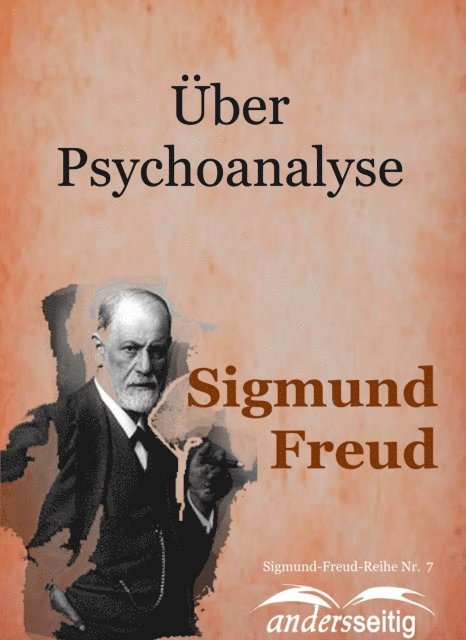 Sigmund Freud - Über Psychoanalyse, E-bok