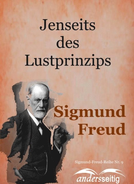Sigmund Freud - Jenseits des Lustprinzips, E-bok