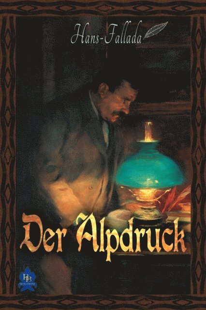 Hans Fallada - Der Alpdruck, E-bok