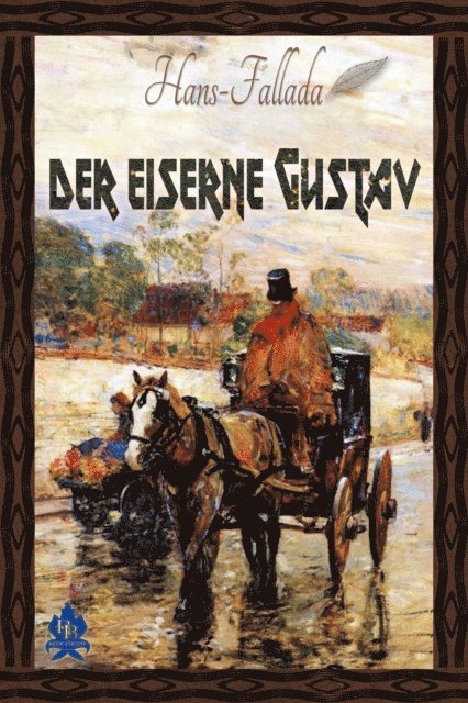 Hans Fallada - Der eiserne Gustav, E-bok
