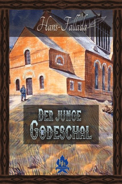 Hans Fallada - Der junge Goedeschal, E-bok