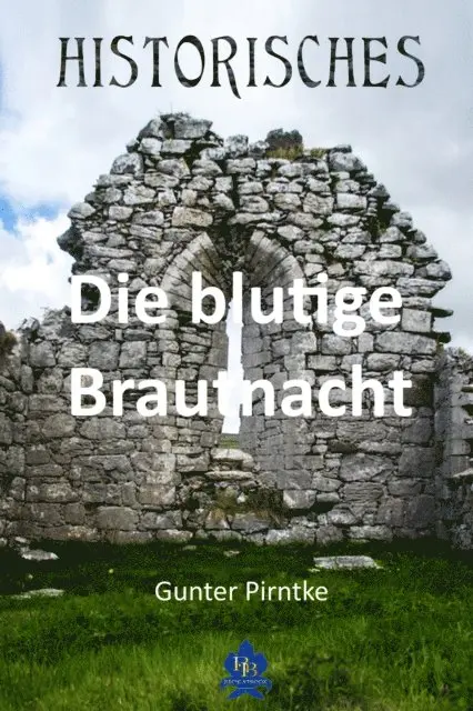 Gunter Pirntke - Die blutige Brautnacht, E-bok. Tillgänglighet: Lägg i varukorg